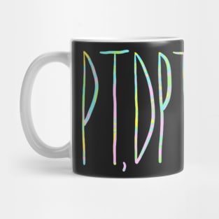 PT DPT physical therapist Mug